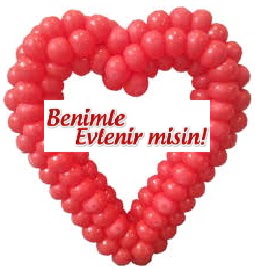 Benimle evlenirmisin kalp balon s�s�